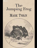 The Jumping Frog: ( Annotated )